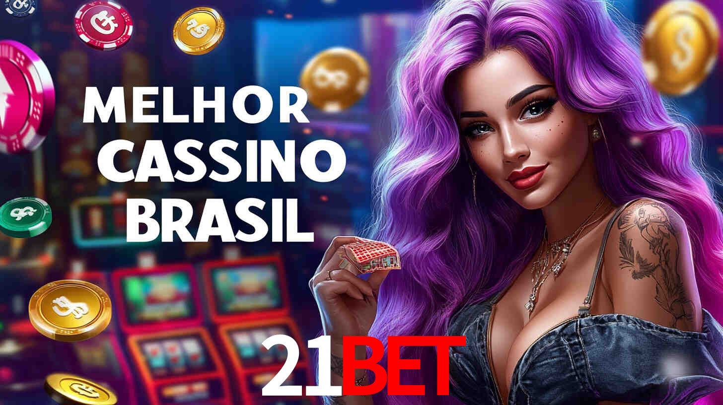 Apostas Esportivas na 21BET: Um Guia Completo